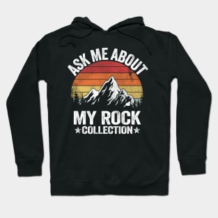 Rock Collection Collector Retro Geologist Hoodie